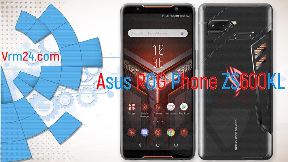 Technical review Asus ROG Phone ZS600KL
