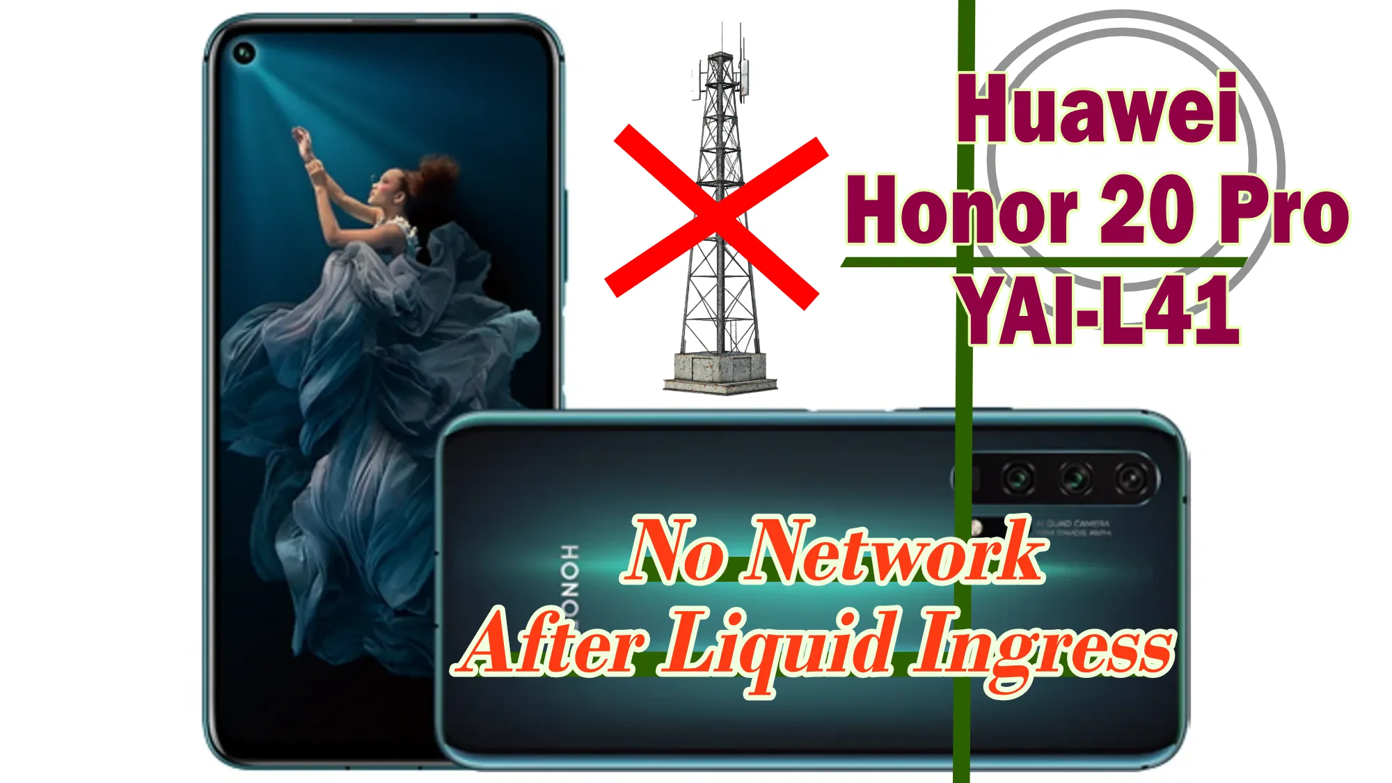 Huawei Honor 20 Pro (YAL-L41) – Network Restoration After Water