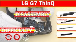 LG G7 ThinQ G710 Disassembly in detail Take apart