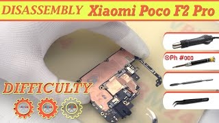 Xiaomi Poco F2 Pro M2004J11G Disassembly Take apart | Solution