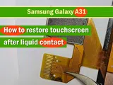 Cómo restaurar la pantalla táctil Samsung Galaxy A31 SM-A315f después del contacto con líquidos