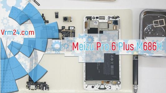 Technical review Meizu Pro 6 Plus M686H