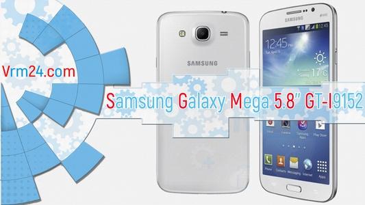 Technical review Samsung Galaxy Mega 5.8'' GT-I9152