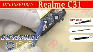Realme C31 RMX3501 Disassembly Take apart Tutorial 🔧