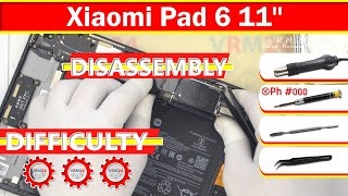 Xiaomi Pad 6 11&#39;&#39; 23043RP34G Take apart Disassembly in detail