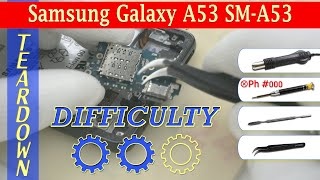 Samsung Galaxy A53 SM-A536 Disassembly Take apart Tutorial 📱