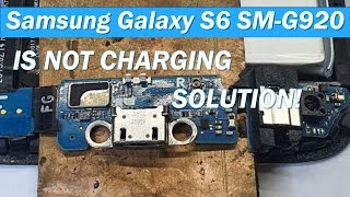Why Samsung Galaxy S6 SM-G920 is not charging? | Solution
