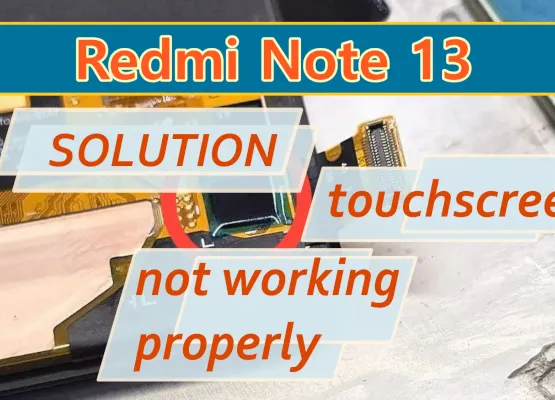 Xiaomi Redmi Note 13 4G Repair Touchscreen Malfunction, Display Module Replacement