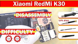 Xiaomi RedMi K30 M1912G7BC Disassembly in detail Take apart