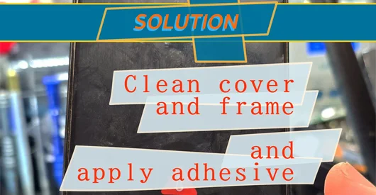 How to clean cover and frame, apply adhesive and glue it back