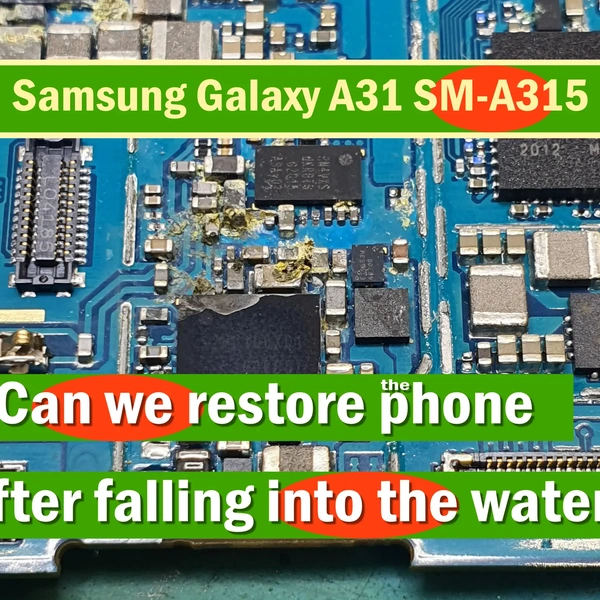 Can we restore Samsung Galaxy A31 SM-A315 after falling into the water?