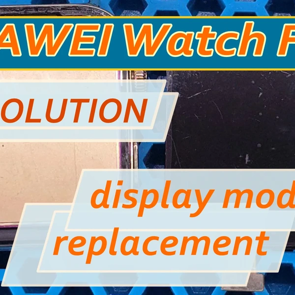 Disassembly and Repair of Huawei Watch Fit 3 Display Module Replacement