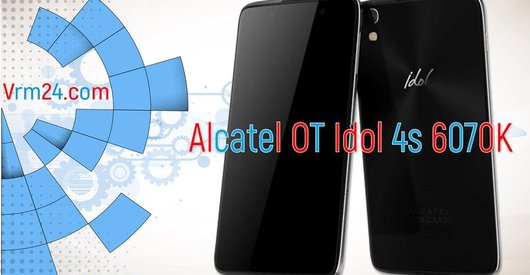 Test technique de Alcatel OT Idol 4s 6070K