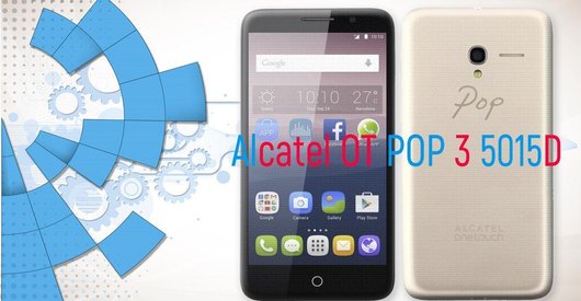 Test technique de Alcatel OT POP 3 5015D