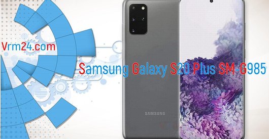 Tech review of Samsung Galaxy S20 Plus SM-G985