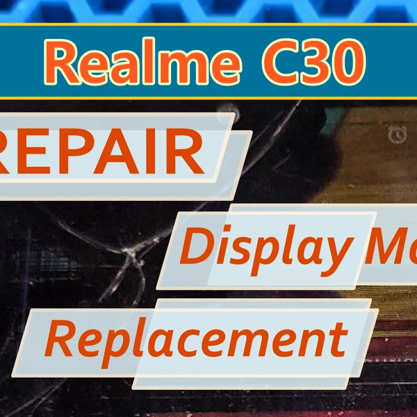 Realme C30 RMX3581 Repair – Display Module Replacement