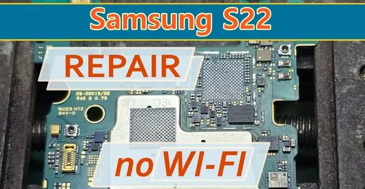 Samsung Galaxy S22 (S901) Repair – No Wi-Fi, Doesn’t Detect Networks