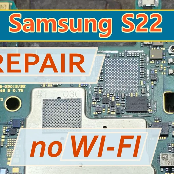 Samsung Galaxy S22 (S901) Repair – No Wi-Fi, Doesn’t Detect Networks