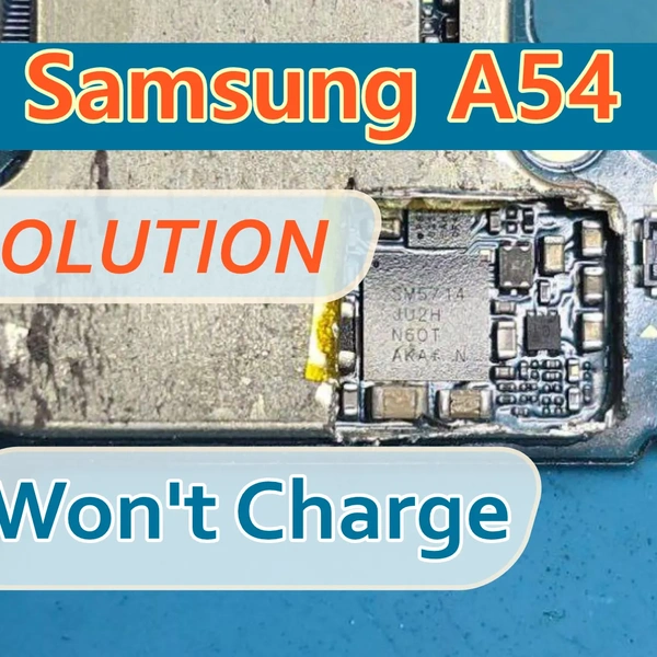 Reparación de Samsung A54 (A546) - No enciende, no carga. Reemplazo del controlador de carga