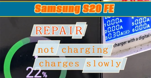 Reparo de Samsung S20 FE G780 — Não carrega / Carrega lentamente