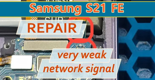 Reparo Samsung Galaxy S21 FE – Sinal muito fraco, não é possível fazer chamadas (SOLUÇÃO)