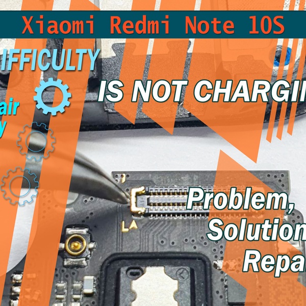 Why Xiaomi Redmi Note 10S is not charging?