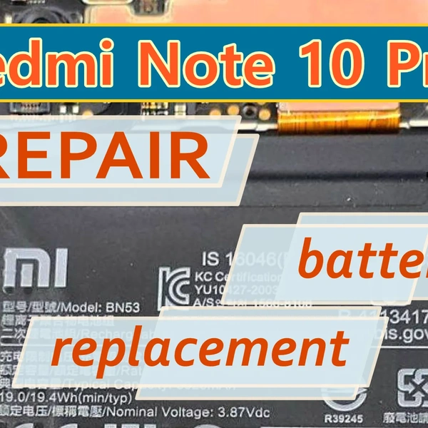 Xiaomi Redmi Note 10 Pro (M2101K6G) Repair – Battery Replacement (BN53)