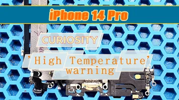 iPhone 14 Pro and iPhone 14 Pro Max: the screen shows a 'High Temperature' warning