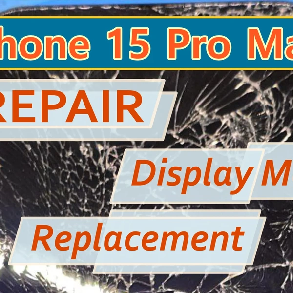 iPhone 15 Pro Max Repair – Display Module Replacement